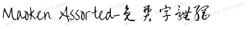 Maoken Assorted字体转换